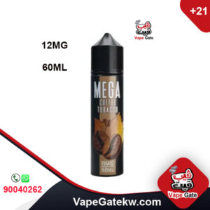 Mega Coffee Tobacco 12MG 60ML. vape juice with flavor of coffee and tobacco, made by MEGA. in bottle size 60ML suitable to use with shisha puff devices